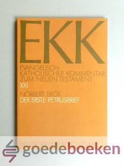 Brox, Norbert - Der Erste Petrusbrief --- Serie: EKK / Evangelisch Katholischer Kommentar zum Neuen Testament, Teil 21 (XXI)