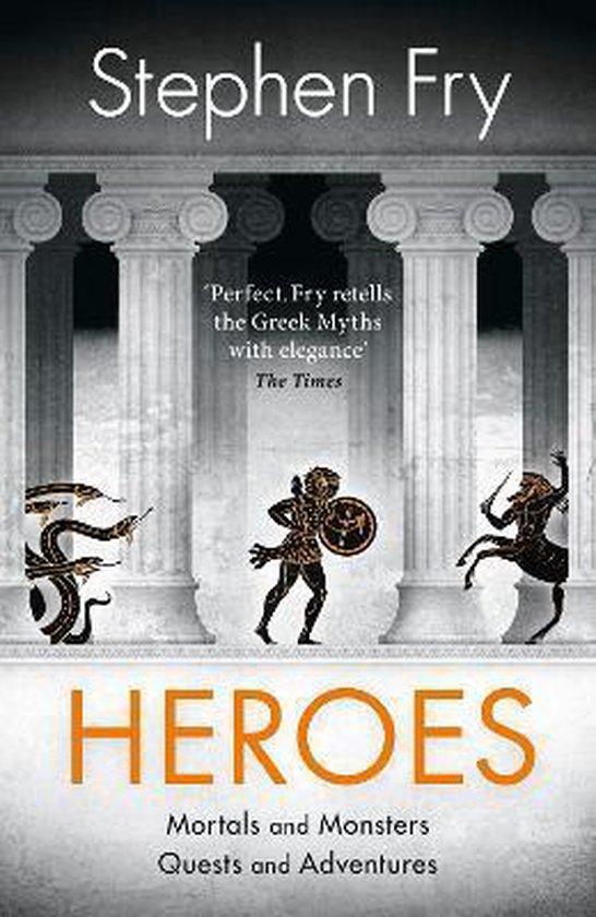 Fry, Stephen - Heroes - Volume II of Mythos