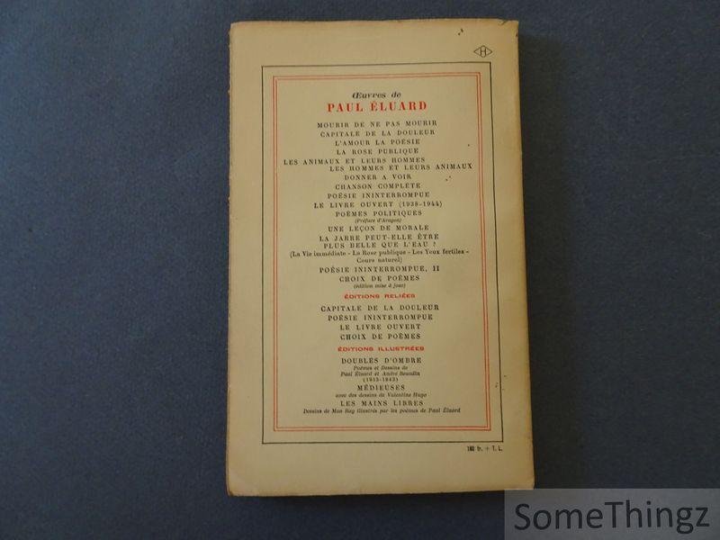 Paul Eluard - Poésie ininterrompue II.