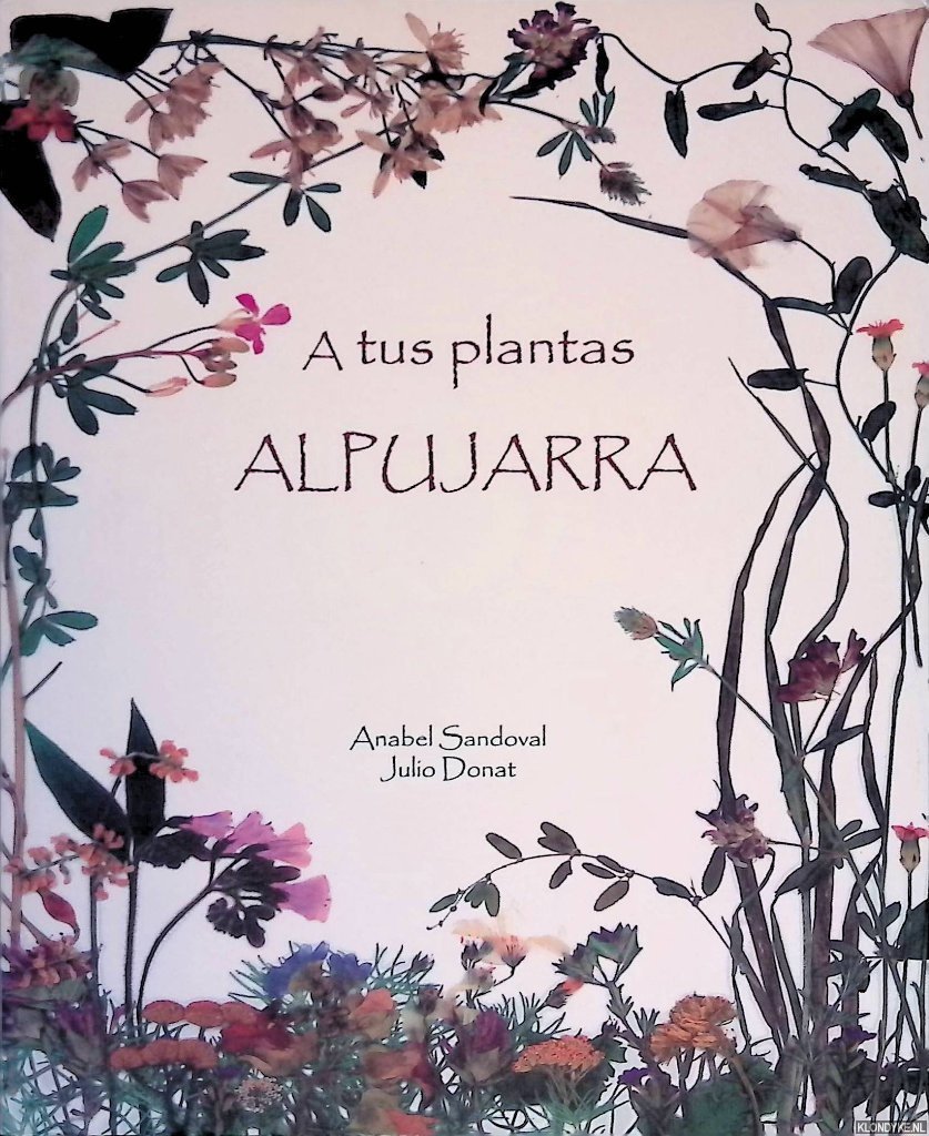 Sandoval, Anabel & Julio Donat - A tus plantas: Alpujarra