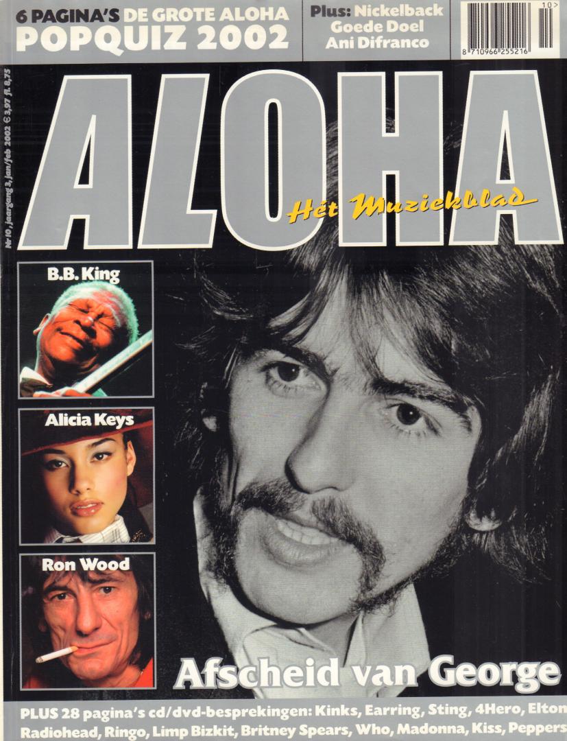Magazine Aloha - ALOHA 2002 nr. 10, Nederlands muziekblad met o.a. ANI DIFRANCO (2,5 p.)/GEORGE HARRISON (R.I.P. 8 p. + COVER)/B.B. KING 5 p.)/ALICIA KEYS (4 p.)/BOB FORREST (2 p.)/RON WOOD (5 p.)/HET GOEDE DOEL (5 p.), goede staat