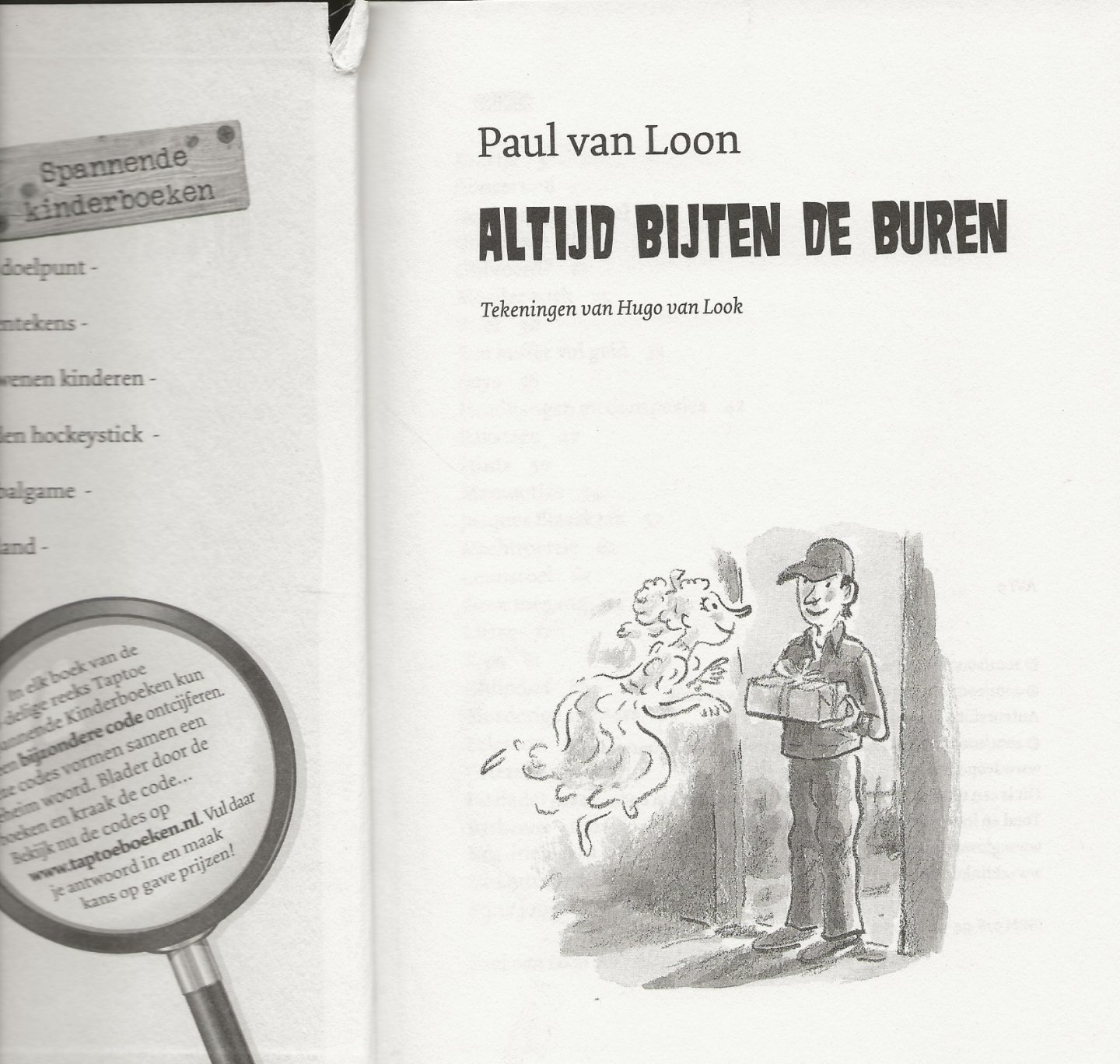 Paul van Loon  en Tekeningen van Hugo van Look Auteursfoto  Manisha van Loon - Altijd bijten de buren