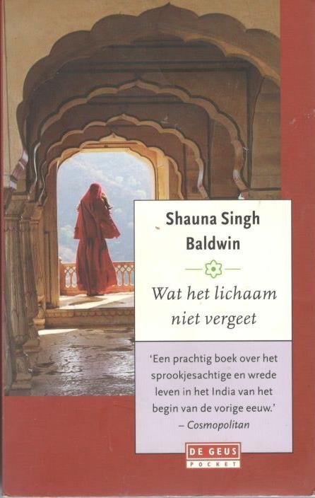 Baldwin, S. Singh - Wat het lichaam niet vergeet  /  9789044506389