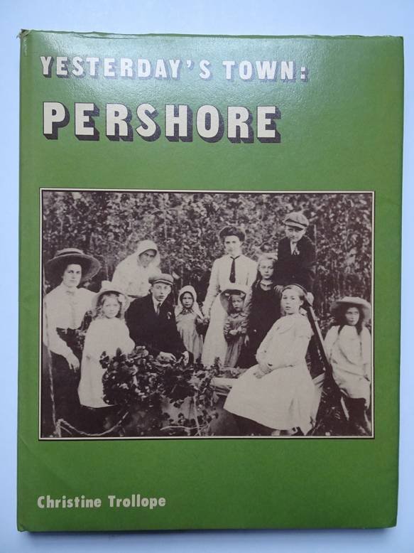 Trollope, Christine. - Yesterday's Town: Pershore.
