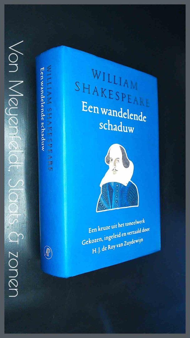 Shakespeare, William - Een wandelende schaduw - Een keuze uit het toneelwerk