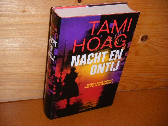 Tami Hoag; Karina Zegers de Beijl - Nacht en ontij