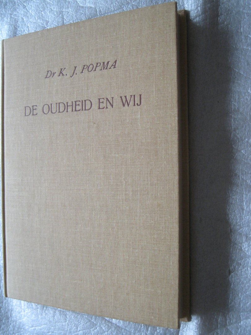 Popma, Dr. K.J. - De oudheid en wij