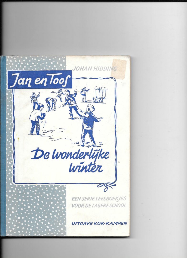 Hidding, Johan - Jan en Toos: de wonderlijke winter