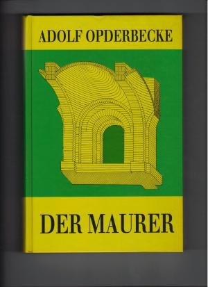 Opderbecke, Adolf - Der Maurer