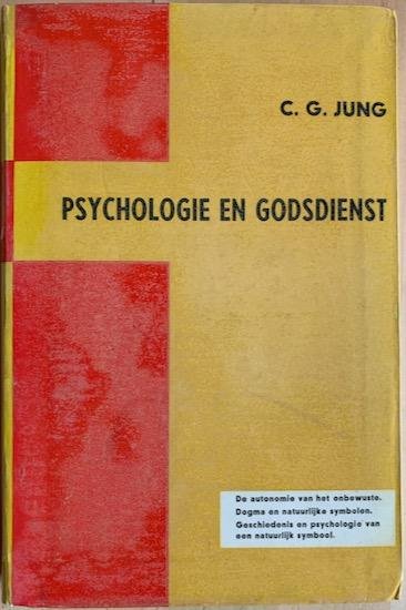 Jung, C. G. - PSYCHOLOGIE EN GODSDIENST.  De Terry lectures 1937 gehouden aan de Yale University.