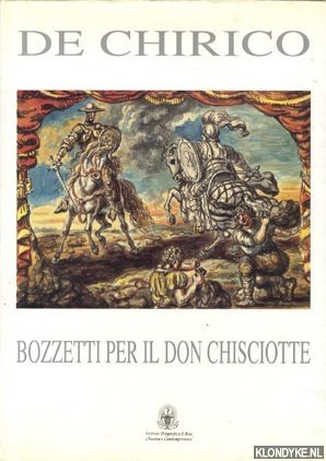 Chirico, Giorgio de - Bozzetti per il Don Chisciotte