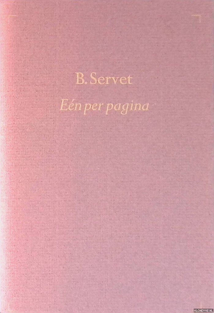 Servet, B. (= IJf Blokker) - Eén per pagina: gedichten