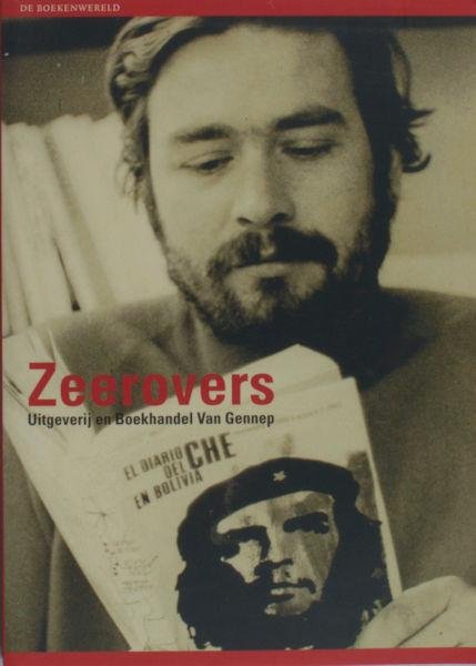 Kuitert, Lisa & Menno Anbeek. - Zeerovers. Uitgeverij en Boekhandel Van Gennep.