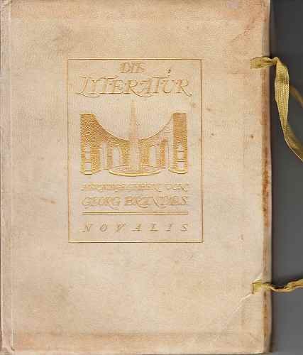 (NOVALIS). BLEI, Franz - Novalis. Mit einem Lichtdruck, einem Faksimile und acht Vollbildern in Tonätzung. (Serie Die Literatur herausgegeben von Georg Brandes Nr. 6).