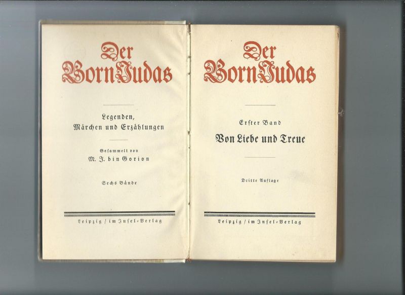 Bin Gorion, M.J. (Micha Josef Berdyczewski) - Der Born Judas. Legenden, Märchen und Erzählungen. Zes delen, compleet