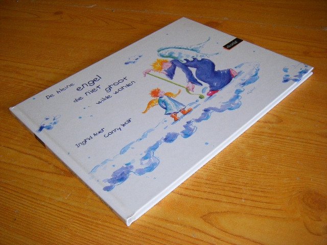 Ingrid Auer; Conny Wolf - De kleine engel die niet groot wilde worden