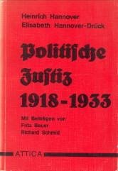 HANNOVER, HEINRICH / HANNOVER-DRÜCK, ELISABETH - Politische Justiz 1918 - 1933
