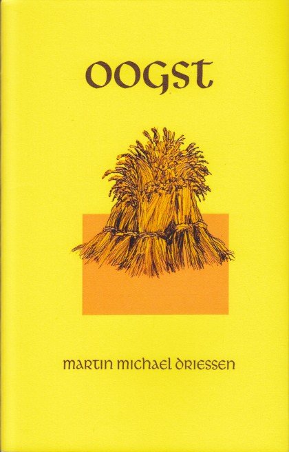 Driessen, Martin Michael - Oogst.