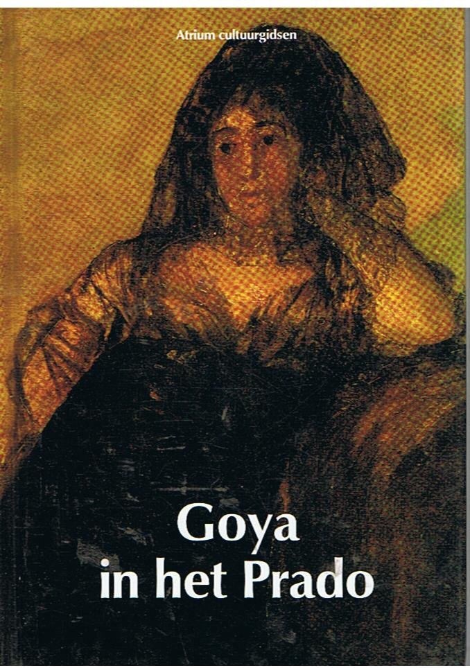 Cerutti, Lucia - Goya in het Prado