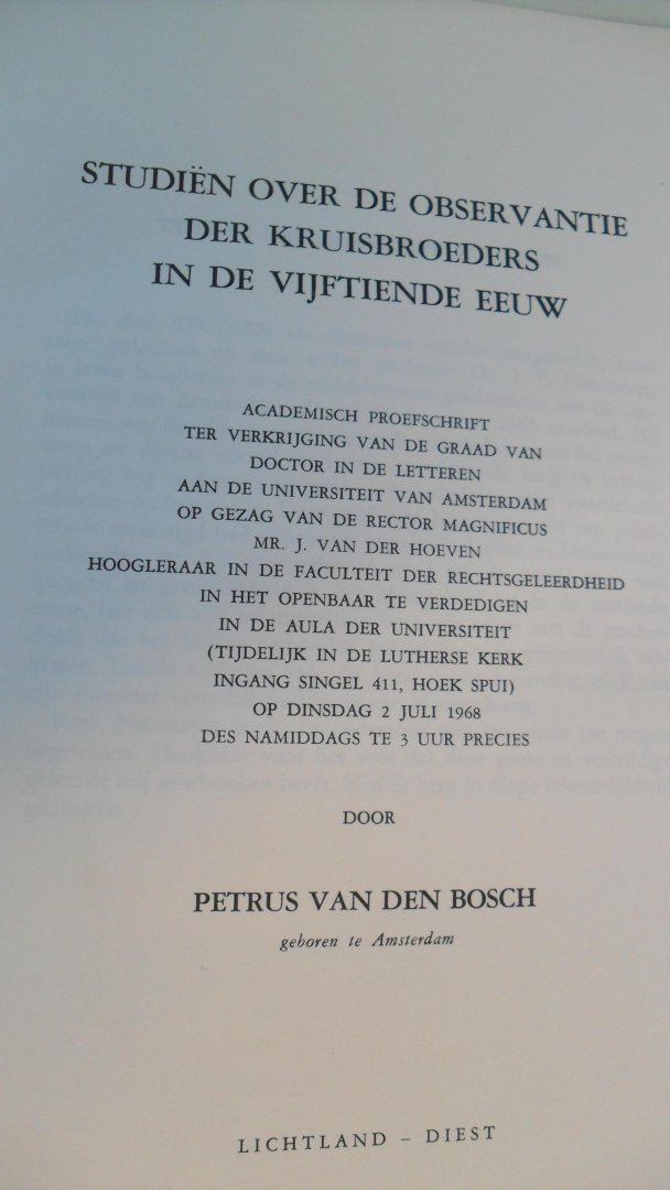 Bosch Petrus van den - Studien over de observantie der kruisbroeders in de 15e eeuw