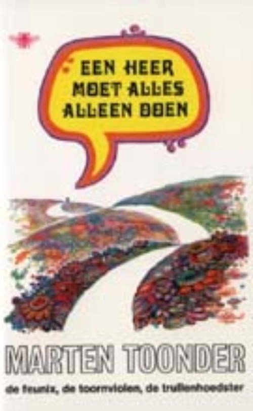Marten Toonder - Avonturen van Tom Poes : Een heer moet alles alleen doen