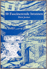 Dick Jonker - 50 fascinerende bronnen / druk 1