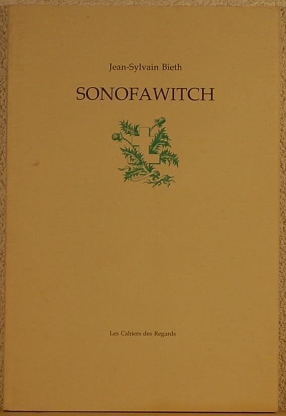 BIETH, Jean-Sylvain. - Sonofawitch