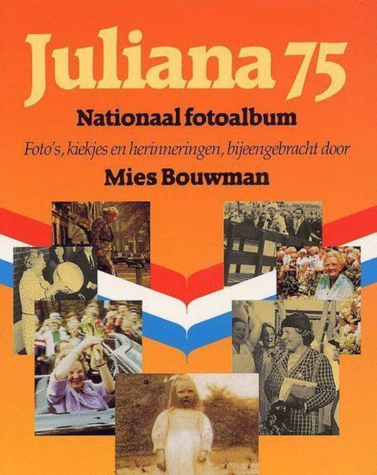 M. Bouwman - 75 Juliana