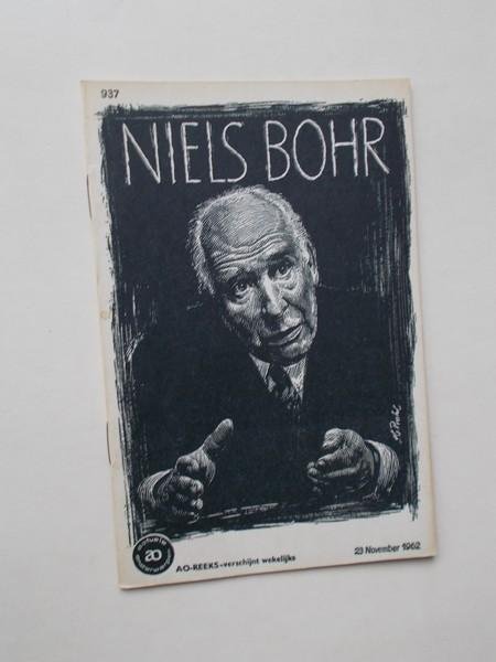 WEENEN, J., - Niels Bohr. Ao boekje nr.937.