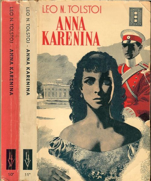 Tolstoi, Leo, N.  Vertaald door J. Leclee  Omslagontwerp : Karel Thole - Anna Karenina 2 Delen in een Band
