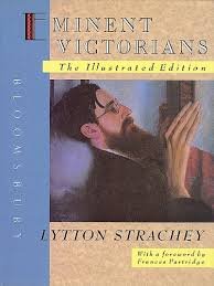 STRACHEY, LYTTON - EMINENT VICTORIANS. The Illustrated edition.