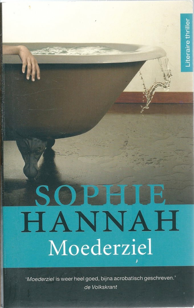 Hannah, Sophie - Moederziel