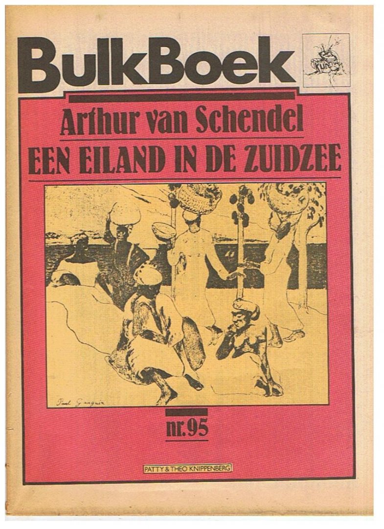 Schendel, Arthur van - Een eiland in de Zuidzee - Bulkboek - nr. 95