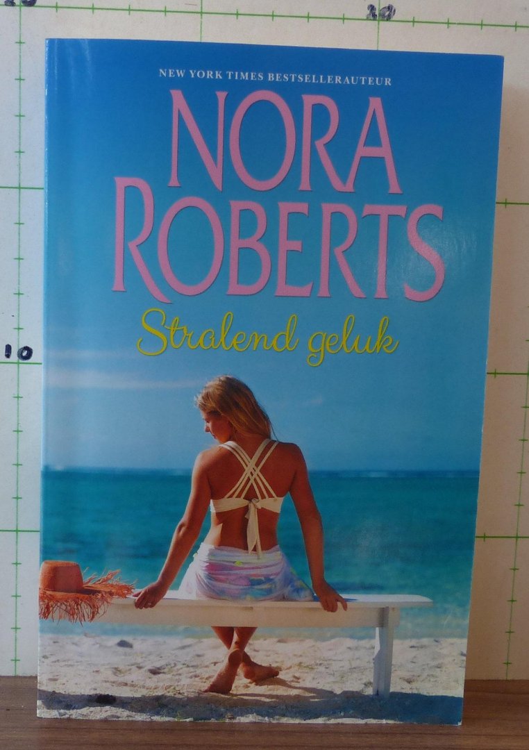 Roberts, Nora - stralend geluk bevat: betoverend licht, de wet of de liefde