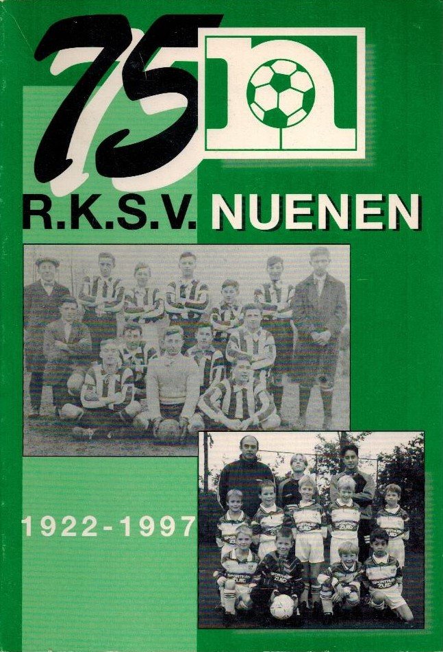 Jeroen Baldwin e.a. - 75 jaar RKSV Nuenen 1922-1997