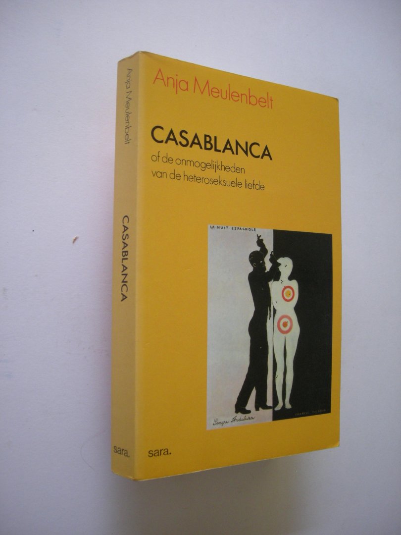 Meulenbelt, Anja - Casablanca, of De onmogelijkheden van de heteroseksuele liefde.