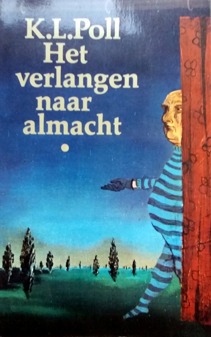 Poll, K.L. - Het verlangen naar almacht
