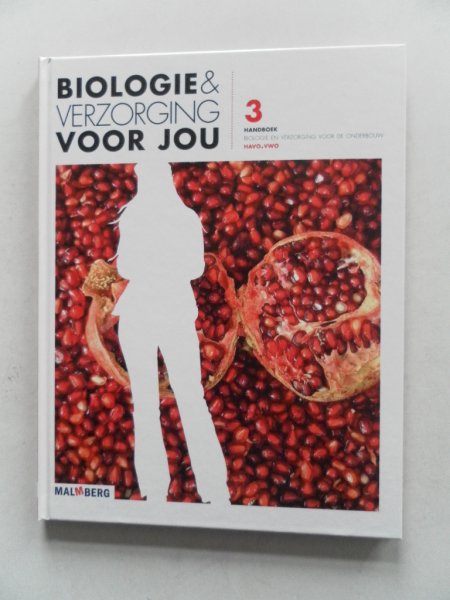 Passier, Ruud; Maria van Waterschoot-de Bock e.a.; Illustrator : Berserik, Teun; Euverman, Wim e.a. - Biologie & verzorging voor jou 3 voor onderbouw HAVO-VWO handboek
