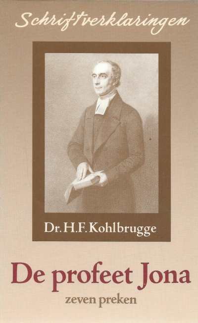 Dr. H.F. Kohlbrugge - Schriftverklaringen De Profeet Jona