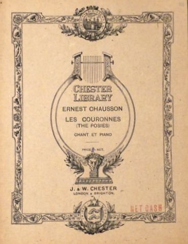 Chausson, Ernest: - Les couronnes (The posies). Chant et piano [Trois Lieder no. 3]