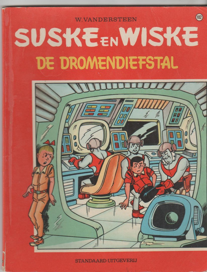 Vandersteen,Willy - Suske en Wiske  102 de dromendiefstal 1e druk