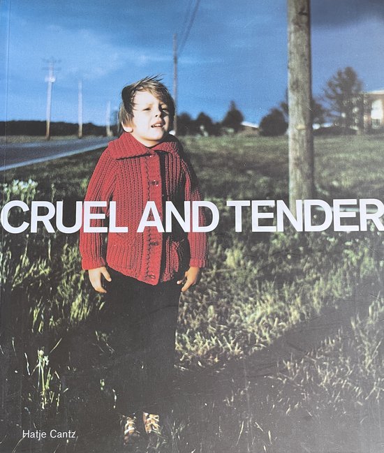  - Cruel and Tender