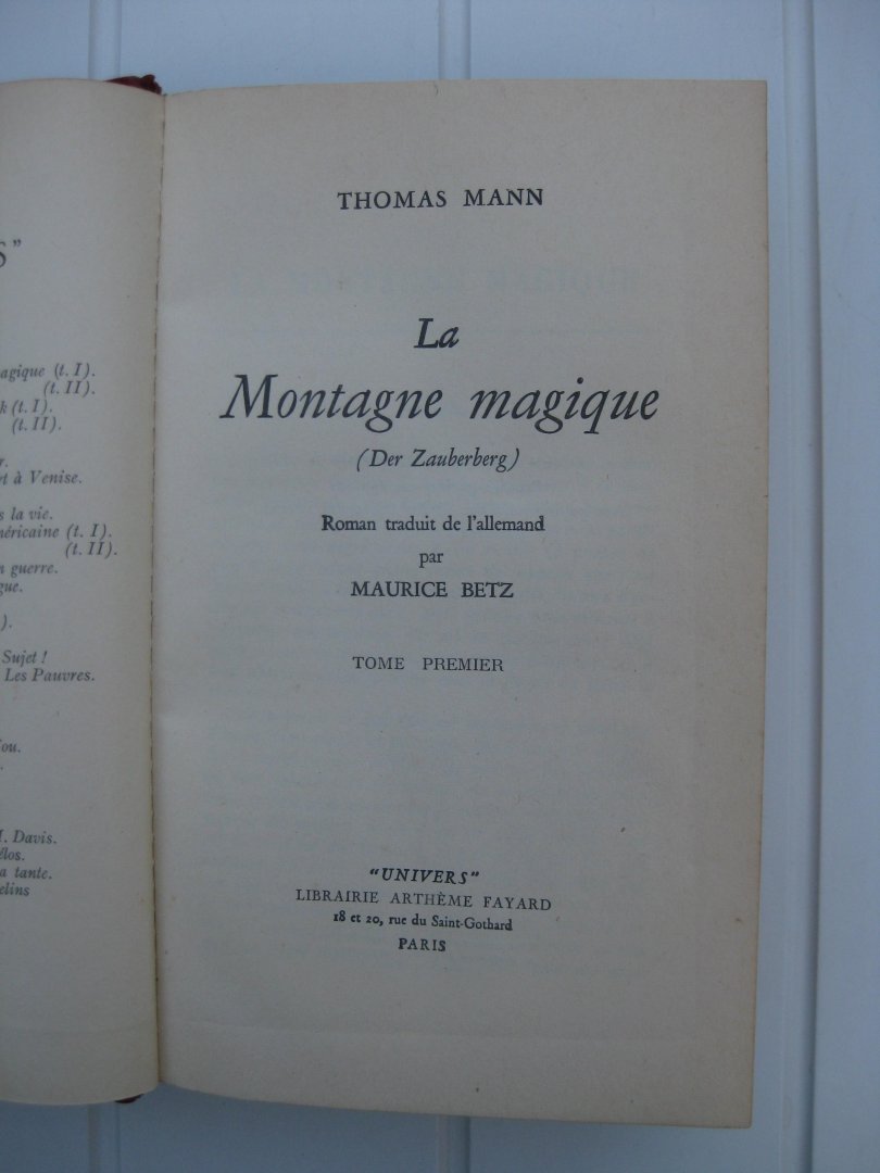 Mann, Thomas - La Montagne magique. Tome I et II.