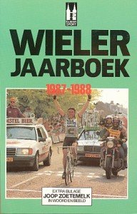 Maresch, W. / Harens, H. / Rooij, E. van - Wieler jaarboek 1987-1988. (3) Extra bijlage Joop Zoetemelk in woord en beeld.