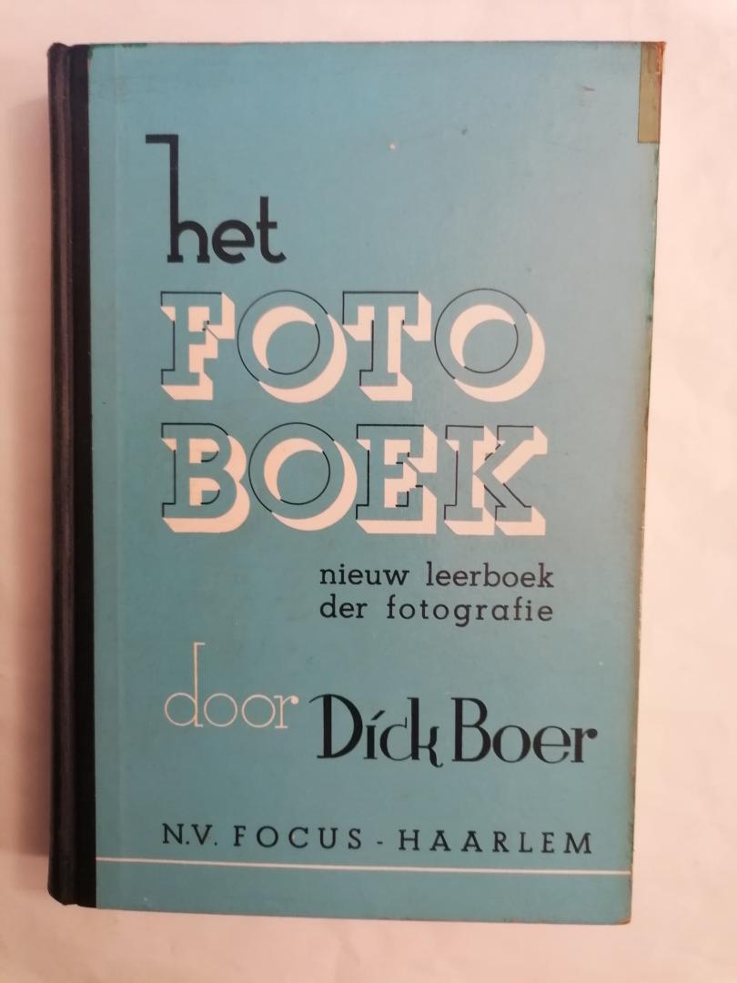 DICK BOER - Het fotoboek------NIEUW LEERBOEK DER FOTOGRAFIE