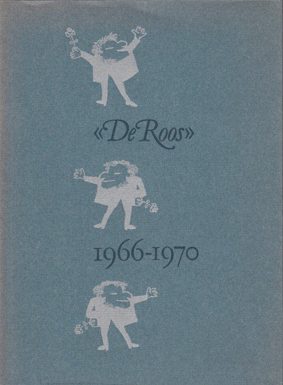 Leeflang (samenst.), Chr. - Vijfentwintig jaar Stichting De Roos. Catalogus 1966-1970.