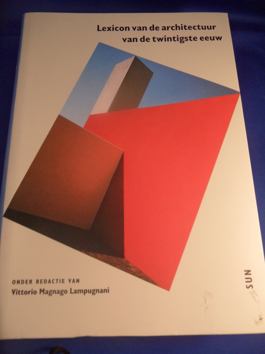 Lampugnani, Vittorio Magnago - Lexicon van de architectuur van de twintigste eeuw