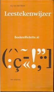 Horst, P.J. van der - Leestekenwijzer. Praktische handleiding voor het gebruik van leestekens en andere tekens