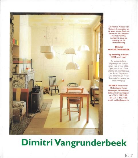 THEYS, Hans. - DIMITRI VANGRUNDERBEEK. EEN TACTVOL OPERATEUR / UN OPERATEUR DELICAT. (Signed)