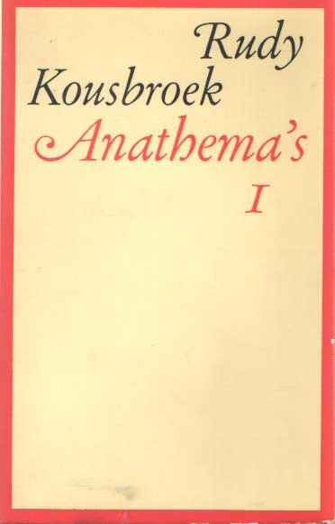 Kousbroek, Rudy - Anathema's 1